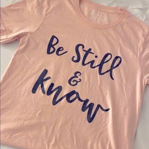 Be still and know T-shirt
